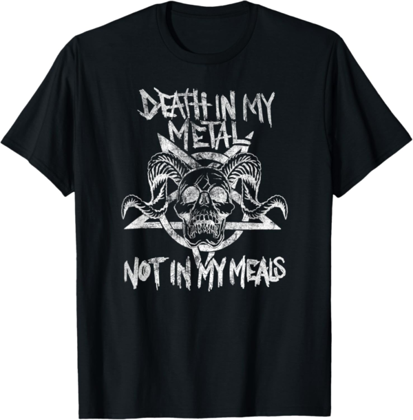 Death in my Metal Not in My Meals - Vegan Metalhead T-Shirt - Image 2